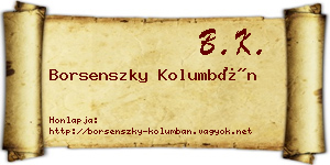 Borsenszky Kolumbán névjegykártya
